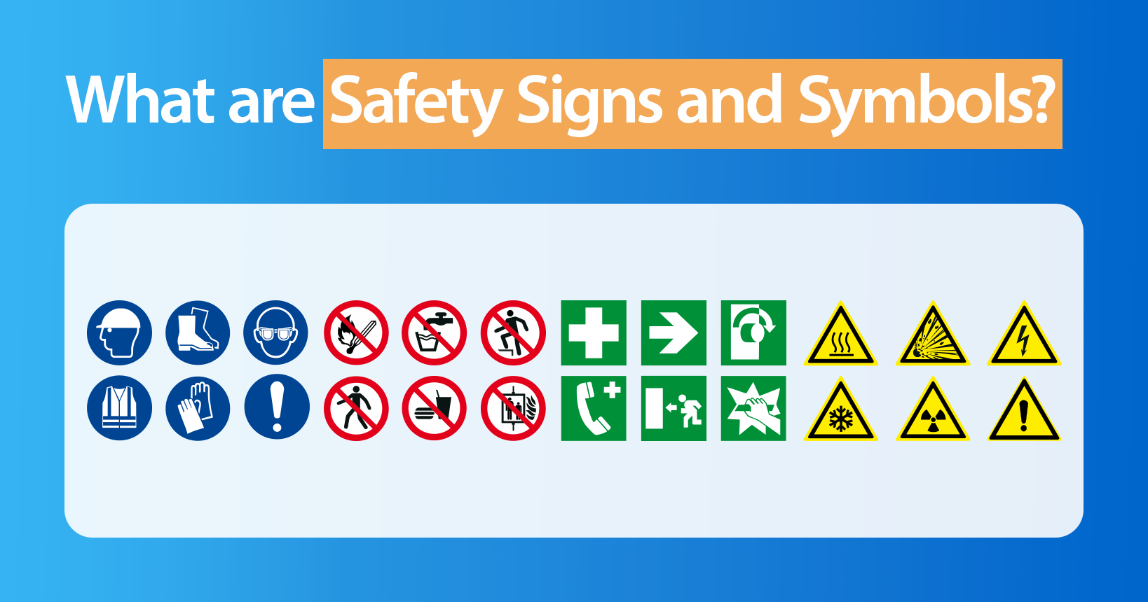 Types of safety signs and symbols 
