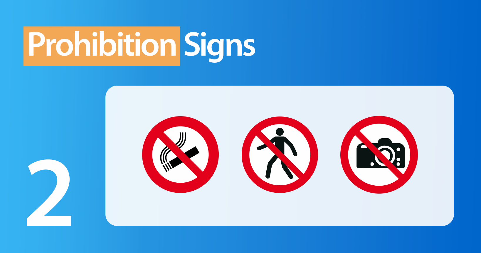 Examples of prohibition signs