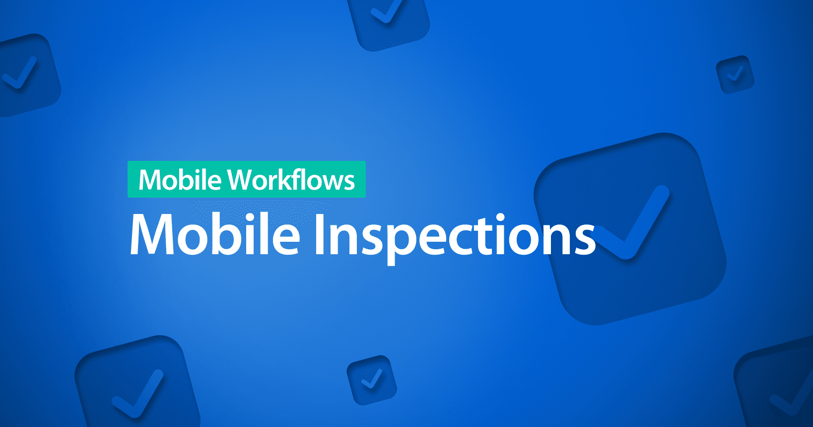 What are Mobile Inspections